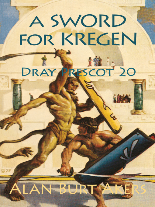 Title details for A Sword for Kregen by Alan Burt Akers - Available